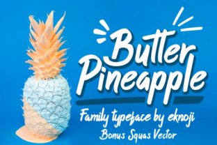 Butter Pineapple: A Display Font That Adds Character to Campaigns
