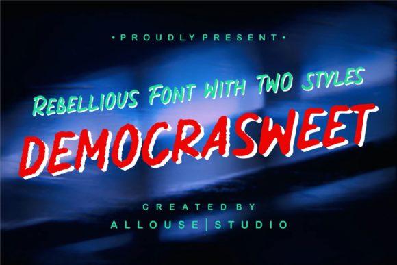 Democrasweet: A Display Font That Elevates Campaign Design